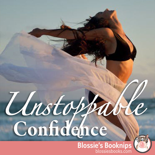 Unstoppable Confidence